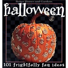 Halloween: 101 Frightfully Fun Ideas