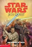 View Book 'The Moment of Truth (Star Wars Jedi Quest #7)' 
