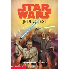 Star Wars: The Moment of Truth (Star Wars: Jedi Quest)