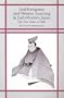 Anti-Foreignism and Western Learning in Early Modern Japan: The New Theses of 1825 (Harvard East Asian Monographs)