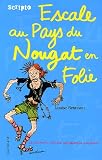 Le journal intime de Georgia Nicolson, Tome 6 : Escale au Pays du Nougat en Folie