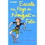 Le journal intime de Georgia Nicolson, Tome 6 : Escale au Pays du Nougat en Folie