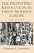 The Printing Revolution in Early Modern Europe