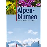 Alpenblumen: Erkennen, verstehen, sch�tzen. 280 Artbeschreibungenvon "Dieter He�"