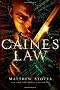 Caine's Law (Acts of Caine: Act of Atonement, Book 2)