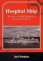 Hospital Ship: Memories of HMHS "Tjitjalengka" During World War II