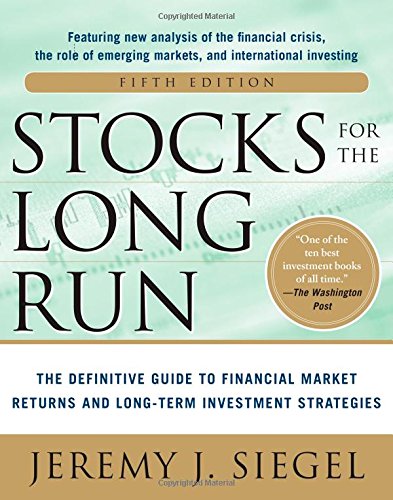 Stocks for the Long Run, 5th Edition