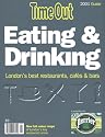 "Time Out" London Eating and Drinking Guide 2001