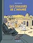 Les Couleurs de l'infamie, tome 1