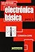 Electrónica básica, parte 4 (Spanish Edition)
