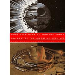 From Star Wars to Indiana Jones: The Best of the Lucasfilm Archives