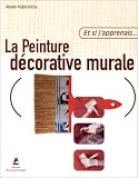 Revue Place des Victoires  / Et si j'apprenais la peinture décorative murale