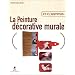 Et si j'apprenais la peinture d�corative murale