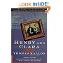 Henry and Clara: A Novel