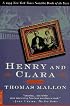 Henry and Clara: A Novel