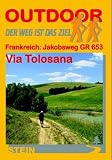  : Frankreich: Jakobsweg Via Tolosana