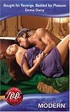 Bought for Revenge, Bedded for Pleasure (MB Modern Romance): 0 (Modern Romance)