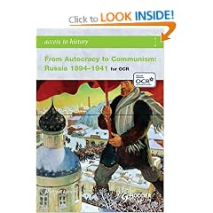 From Autocracy to Communism: Russia 1894-1941 (Access to History)