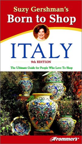 City Travel Guides Discounted  Books : Italy (Frommer's Born to Shop)
