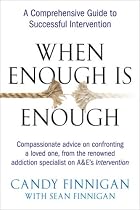 When Enough is Enough: A Comprehensive Guide to Successful Intervention