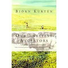 Our Earliest Ancestors
