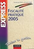 Revue Dunod  / Fiscalité pratique 2005