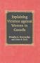 Explaining Violence Against Women in Canada