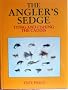 The Angler's Sedge: Tying and Fishing the Caddis