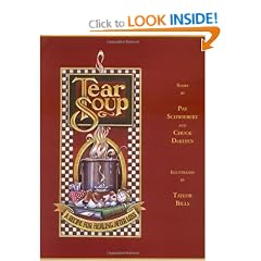 Tear Soup: A Recipe for Healing After Loss