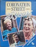 Coronation Street, 1960-1985 : 25 Years