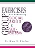 Group Exercises for Enhancing Social Skills and Self-Esteem