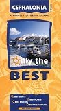 Cephalonia : Only the Best