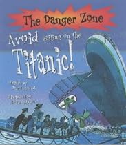 Avoid Sailing on the "Titanic"! (The Danger Zone)