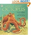Gentle Giant Octopus (Nature Storybooks)