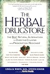 The Herbal Drugstore: The Best Natural Alternatives to Over-the-Counter and Prescription Medicines!