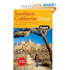 Fodor's Southern California 2009: with Central Coast, Yosemite, Los Angeles, and San Diego (Fodor's Gold Guides)