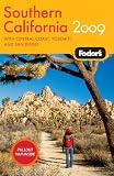 Search : Fodor's Southern California 2009: with Central Coast, Yosemite, Los Angeles, and San Diego (Fodor's Gold Guides)