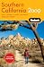 Fodor's Southern California 2009: with Central Coast, Yosemite, Los Angeles, and San Diego (Fodor's Gold Guides)