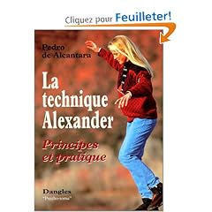 La Technique Alexander : Principes et pratique