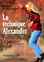 La Technique Alexander : Principes et pratique