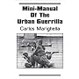 Mini-Manual of the Urban Guerrilla