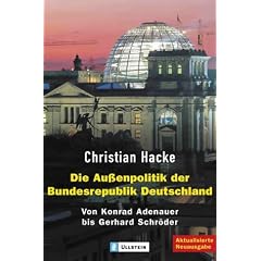 Die Aussenpolitik der Bundesrepublik Deutschland.