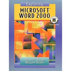 Exploring Microsoft Word 2000 (Exploring Microsoft Office 2000)