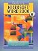 Exploring Microsoft Word 2000 (Exploring Microsoft Office 2000)