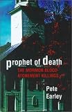 Prophet of Death: The Mormon Blood-Atonement Killings