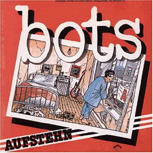 Bots - Nichtsnutz Lyrics - Zortam Music