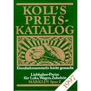 Koll’s Preis-Katalog, Märklin Spur Z [Broschiert]