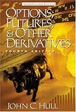Options, Futures, and Other Derivatives (International Edition) John C. Hull