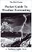 Pocket Guide to Weather Forecasting by Cordes ISBN 1931676178