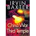 The China War and the Third Temple